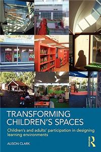 Transforming Children's Spaces