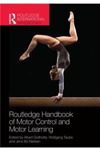 Routledge Handbook of Motor Control and Motor Learning