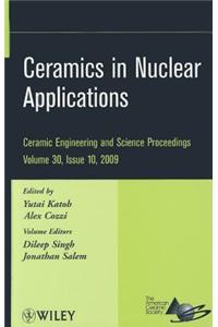 Ceramics in Nuclear Applications, Volume 30, Issue 10