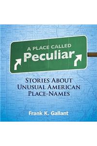 A Place Called Peculiar