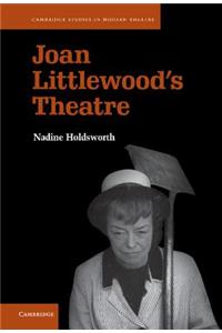 Joan Littlewood's Theatre