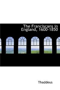 The Franciscans in England, 1600-1850