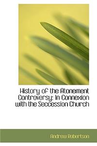 History of the Atonement Controversy