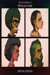 Art & History of Tephlon Funk