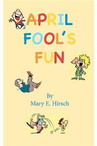April Fool's Fun