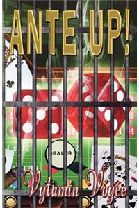 Ante Up!