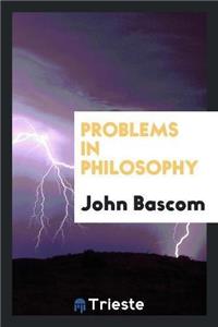 Problems in Philosophy