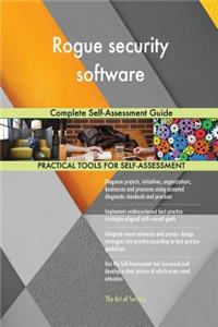 Rogue security software Complete Self-Assessment Guide
