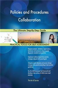 Policies and Procedures Collaboration The Ultimate Step-By-Step Guide