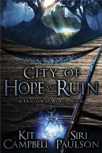 City of Hope and Ruin