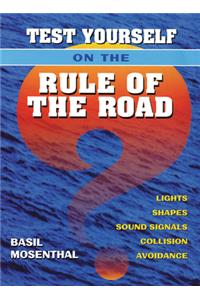 Test Yourself on the Rule of the Road