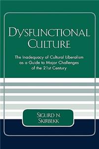 Dysfunctional Culture