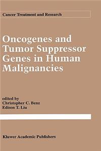 Oncogenes and Tumor Suppressor Genes in Human Malignancies