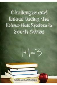 Challenges and Issues Facing the Education System in South Africa