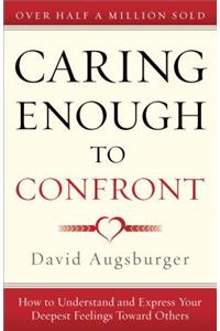 Caring Enough to Confront