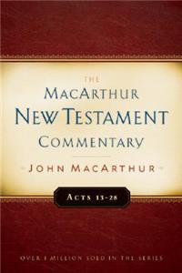 Acts 13-28 MacArthur New Testament Commentary