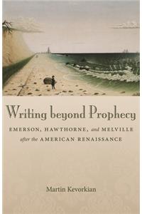 Writing Beyond Prophecy