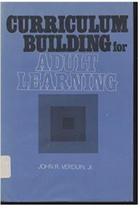 Curriculum Building for Adult Learning