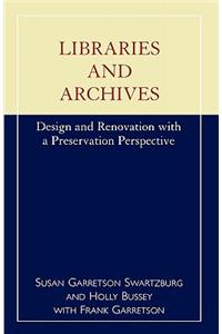 Libraries and Archives