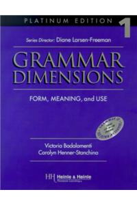 Grammar Dimensions: Form, Meaning, and Use : Platinum: 1