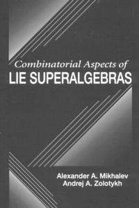 Combinatorial Aspects of Lie Superalgebras