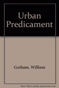 URBAN PREDICAMENT