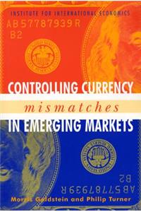 Controlling Currency Mismatches in Emerging Markets
