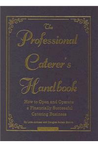 The Professional Caterer's Handbook