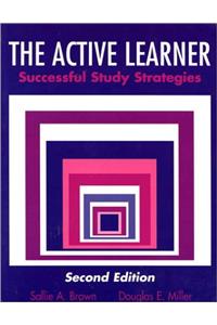 The Active Learner: Successful Study Strategies