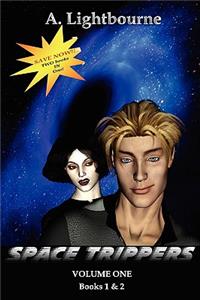 Space Trippers Vol.1, Books 1 & 2