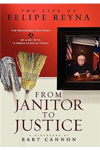 From Janitor to Justice