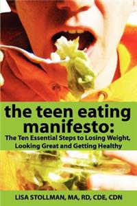 Teen Eating Manifesto