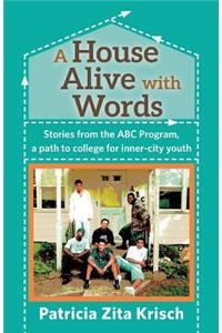 A House Alive with Words