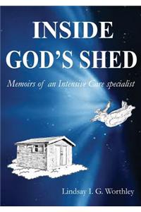 Inside God's Shed