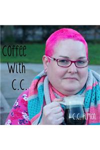 Coffee With C.C.