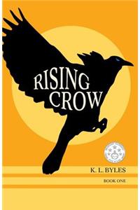 Rising Crow
