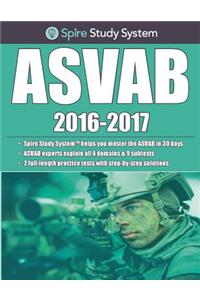 ASVAB Study Guide 2016-2017 by Spire