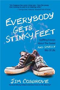 Everybody Gets Stinky Feet