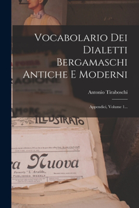 Vocabolario Dei Dialetti Bergamaschi Antiche E Moderni