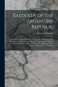 Baedeker of the Argentine Republic