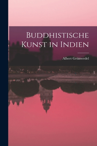 Buddhistische Kunst in Indien