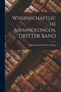 Wissenschaftliche Abhandlungen, DRITTER BAND