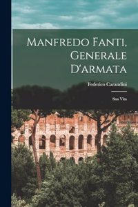 Manfredo Fanti, Generale D'armata