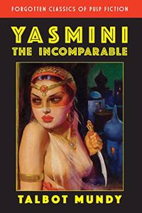 Yasmini the Incomparable