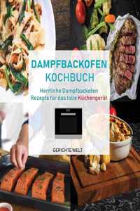 Dampfbackofen Kochbuch