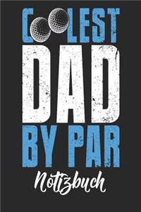 Coolest Dad By Par Notizbuch