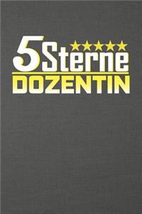 5 Sterne Dozentin: Praktischer Wochenplaner für ein ganzes Jahr - 15x23cm (ca. DIN A5)