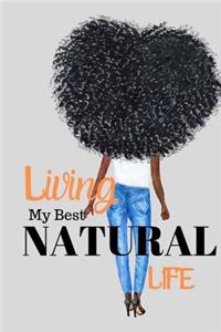 Living My Best Natural Life