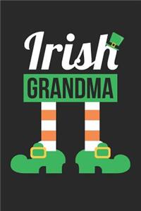 St. Patrick's Day Notebook - Irish Grandma Funny St Patricks Day Grandmother - St. Patrick's Day Journal: Medium College-Ruled Journey Diary, 110 page, Lined, 6x9 (15.2 x 22.9 cm)