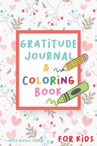 Gratitude Journal and Coloring Book for Kids - Sweet Floral Cover